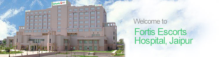 Fortis Escorts Hospital, Jaipur